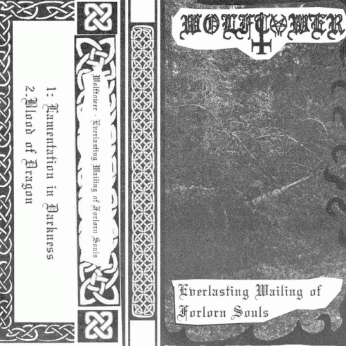Wolftower : Everlasting Wailing of Forlorn Souls
